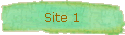 Site 1